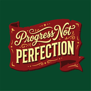 Progress Not Perfection Banner.