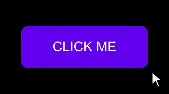 Purple button labeled click me with a computer mouse cursor moving across the screen in this digital motion animation clip