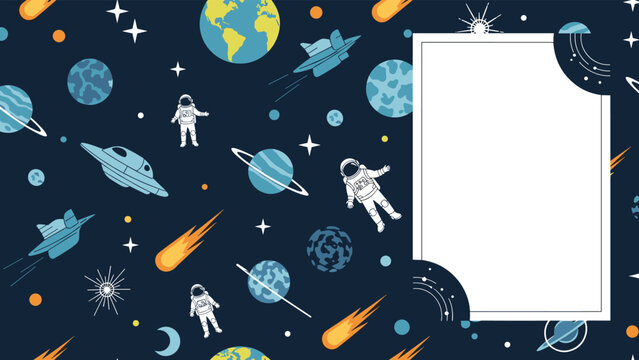 Space themed background features astronauts, planets, rockets, and stars around a large blank white rectangular space for custom text or images.