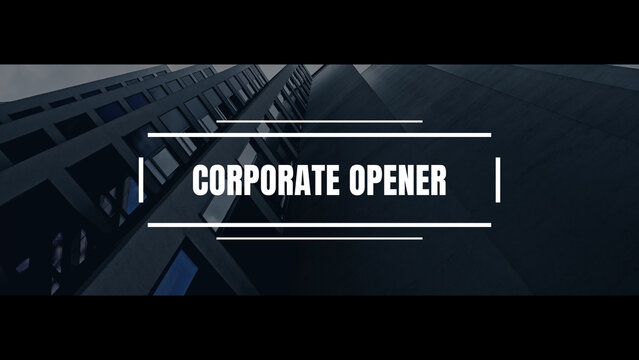 Corporate Opener