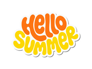 Hello Summer colorful lettering sticker. Bright orange and yellow bubble typography isolated on white background. Seasonal vacation design element, hello summer seasonal sticker. © LENNAMATS