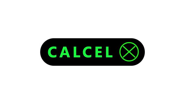Black Oval Button with Bright Green Text Cancel and a Green Circle with an X Symbol Inside on a White Background Indicating a Negative Choice or Action