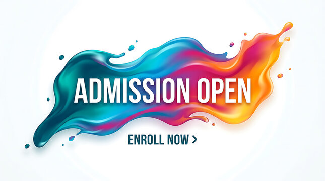 Admission open colorful splash with text for marketing and enrollment
