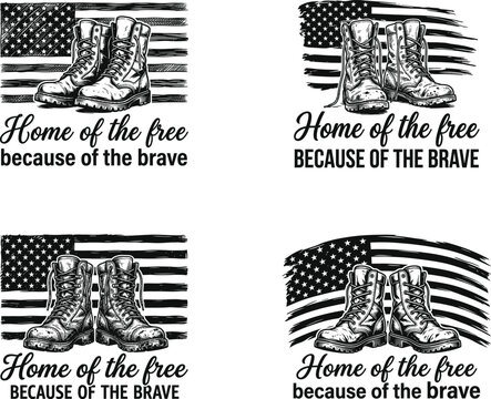 Home of the Free Because of the Brave &ndash; Military Combat Boots with Grunge American Flag Patriotic Quote Vector Illustration

