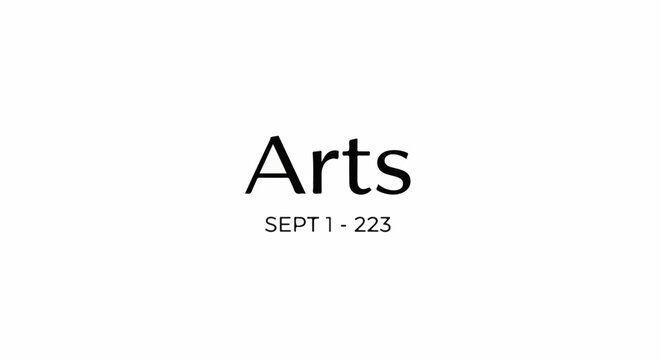 Simple graphic with the word "Arts" and date range