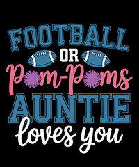 Obraz premium Football or Pom Pom Auntie Loves You Football Gender Reveal