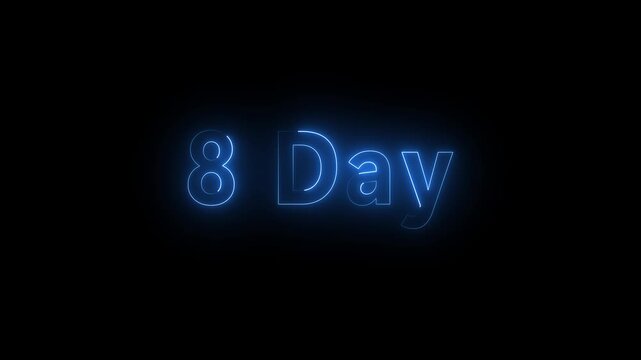 Blue Neon Glow Number 8 Day Text eight