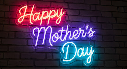 Obraz premium Happy mother's day neon sign on a dark brick wall