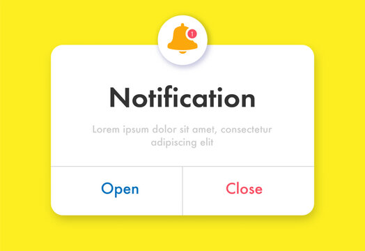 Notification window popup alert ui interface with button open and close for mobile reminder, phone app, web vector