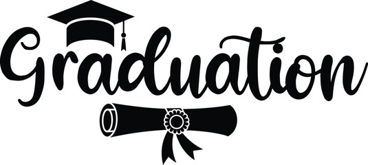 Graduation typography clip art design on plain white transparent isolated background for card, shirt, hoodie, sweatshirt, apparel, tag, mug, icon, poster or badge © AllYearRoundDesigns