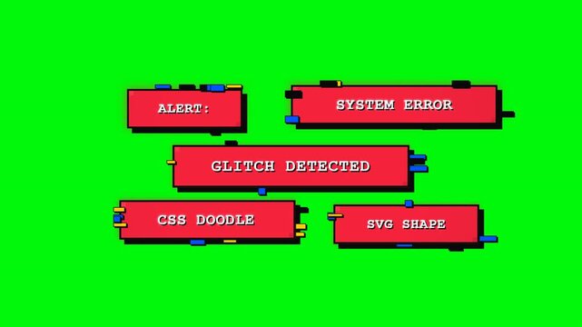 Pixelated Glitch Effect on Red Alert Boxes with Green Screen Background.