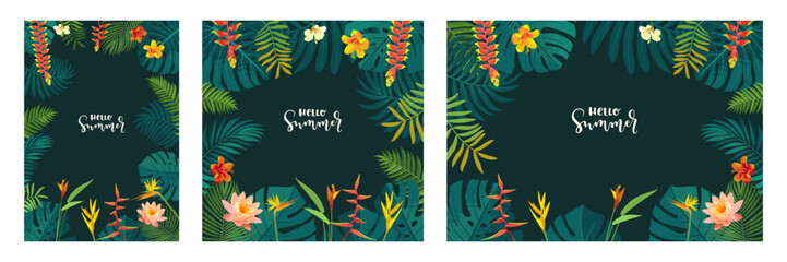 Fototapeta premium Set of vector Hello Summer tropic jungle flyer, poster, banner templates. Calligraphic summer design. Monstera, hibiscus, bird of paradise flowers, tropical leaves bg. Dark tropical frame backgrounds