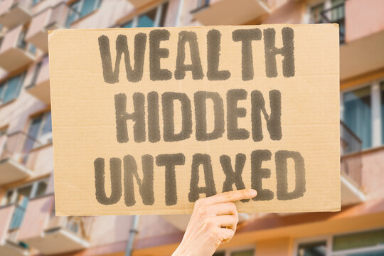 "Wealth Hidden Untaxed" Offshore financial mechanisms allow accumulated wealth to evade domestic taxation at significant scale. WEALTH. OFFSHORE. EVADE. TAX. DOMESTIC.