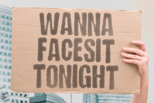 "Wanna Facesit Tonight" Direct and casual online expression of face-sitting desire reflects normalized discourse around oral intimacy. ORAL. DESIRE. CASUAL. ONLINE. DISCOURSE.