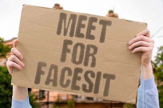 "Meet For Facesit" Casual arrangements for face-sitting encounters are openly proposed and accepted in online dating spaces. ORAL. CASUAL. INTIMATE. ONLINE. DATING.