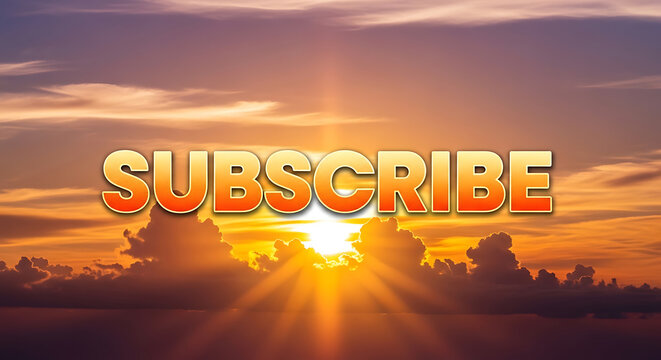 Vibrant sunset with subscribe text overlay on colorful sky
