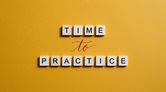 Wooden letter tiles spelling time to practice displayed against a vibrant and solid yellow background surface
