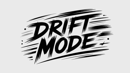 Bold black lettering spells out drift mode with dynamic speed lines suggesting motion and a fast paced energetic aesthetic high quality professional detailed modern elegant stylish © Iconhub