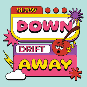 slow_down_drift_away_sleepy_expression.eps