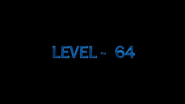 Level sixty four video game screen display with glowing blue futuristic text