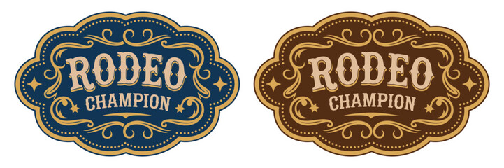 Rodeo champion cowboy emblem featuring bull rider medal and ornate typography in vintage western belt buckle style vector design for ranch branding and prints. © MASUD MONY