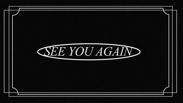 Text animation with see you again message. Text white digital word display. Text social media closing graphic on black background with dots.