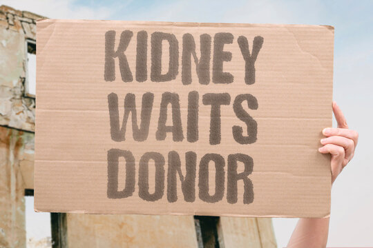 "Kidney Waits Donor" Kidney transplant candidates wait an average of several years for a compatible organ from registered donors. KIDNEY. TRANSPLANT. DONOR. WAIT. COMPATIBLE.