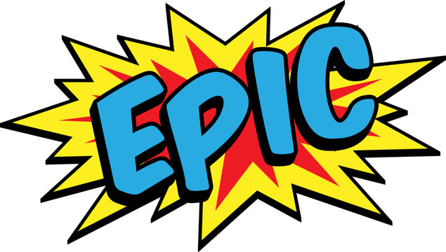 Description (179): Comic book retro EPIC word text explosion burst bang blast halftone pop art sticker decal meme slang. For thumbnails, gaming video streams, social media overlays and print design.