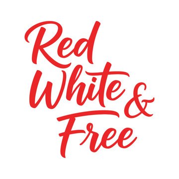 Patriotic red white and free typography