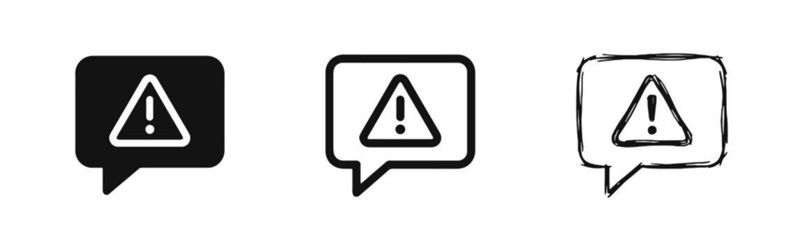 Warning Message Icon Set in Speech Bubble with Solid Outline and Hand Drawn Styles