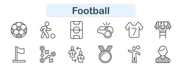 Fototapeta premium Football set icon. Ball, player figure, field layout, whistle, jersey number, tactics board, flag, medal, coach figure, strategy elements, sport match objects, game activity line icons