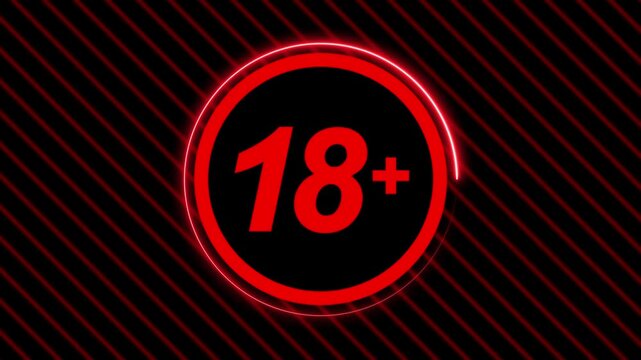 Restricted sign animation with eighteen plus. Restricted sign red neon ring and glow. Restricted sign age warning graphic on black background.