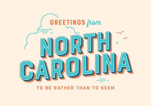 Greetings from North Carolina, USA - To be Rather Than to Seem - Touristic Postcard.