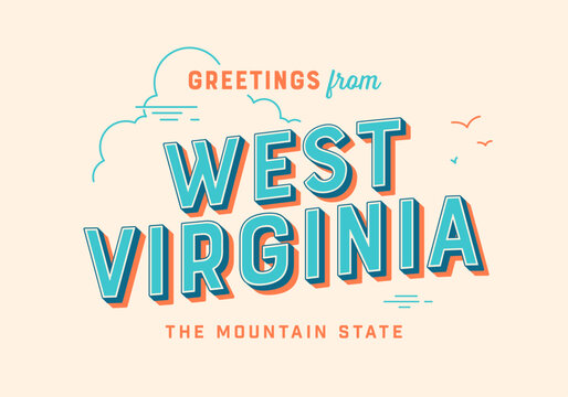 Greetings from West Virginia, USA - The Mountain State - Touristic Postcard.
