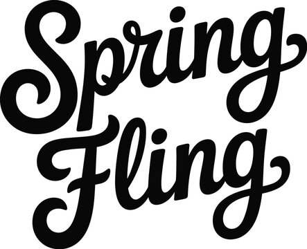 Spring Fling Hand Lettering Typography Vector Illustration