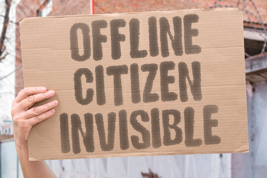 "Offline Citizen Invisible" Public institutions that operate exclusively online create a second class of citizens structurally excluded from services. TECH. DIGITAL. CITIZEN. EXCLUDE. INSTIT.