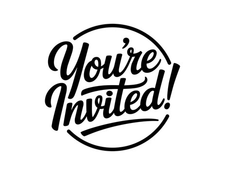 You're invited. Elegant Hand Lettered invitation Typography Badge, calligraphic