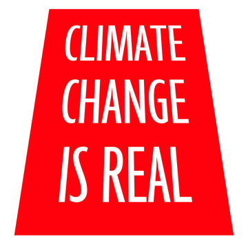 Climate Change Is Real &ndash; a clear, unapologetic statement for science believers, environmental activists and anyone who thinks facts should not be up for debate. Wear the truth with confidence.