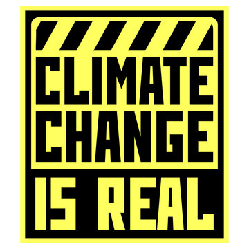 Climate Change Is Real &ndash; a clear, unapologetic statement for science believers, environmental activists and anyone who thinks facts should not be up for debate. Wear the truth with confidence.