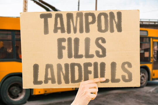 "Tampon Fills Landfills" Cumulative disposal of single-use period products creates a mostly invisible and persistent plastic waste category. PERIOD. TAMPON. LANDFILL. PLASTIC. WASTE.