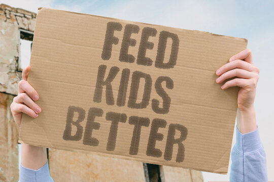 "Feed Kids Better" Improving children's diets requires systemic change not willpower. NUTRITION. CHILDREN. DIET. SYSTEMIC. FOOD.