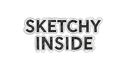 Fototapeta premium Hand-drawn sketchy text 'Sketchy Inside' with a doodle outline on a white background.