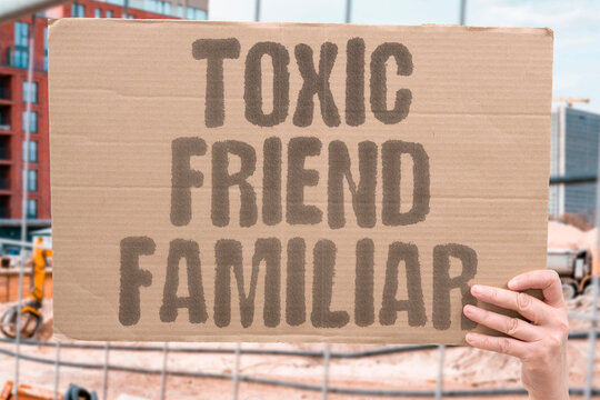 "Toxic Friend Familiar" Harmful companions persist because familiarity feels safer than solitude. TOXIC. COMPANION. FAMILIAR. SOLITUDE. PERSIST.