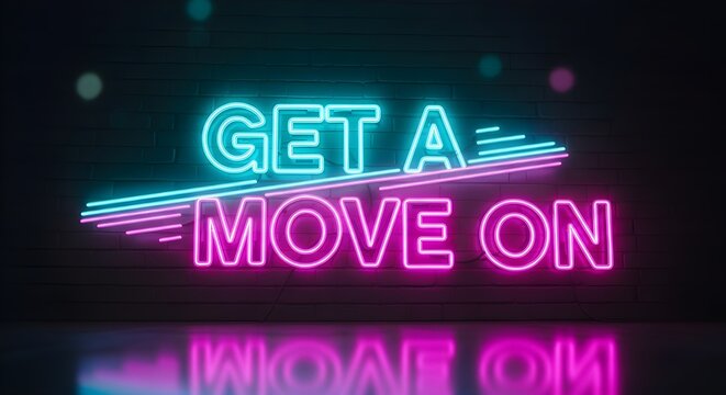 Bright glowing neon sign featuring the motivational phrase get a move on displayed clearly against a dark textured brick wall