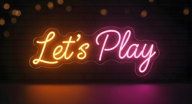 Neon sign displaying the phrase lets play written in glowing script letters mounted on a dark brick wall for vibrant decoration