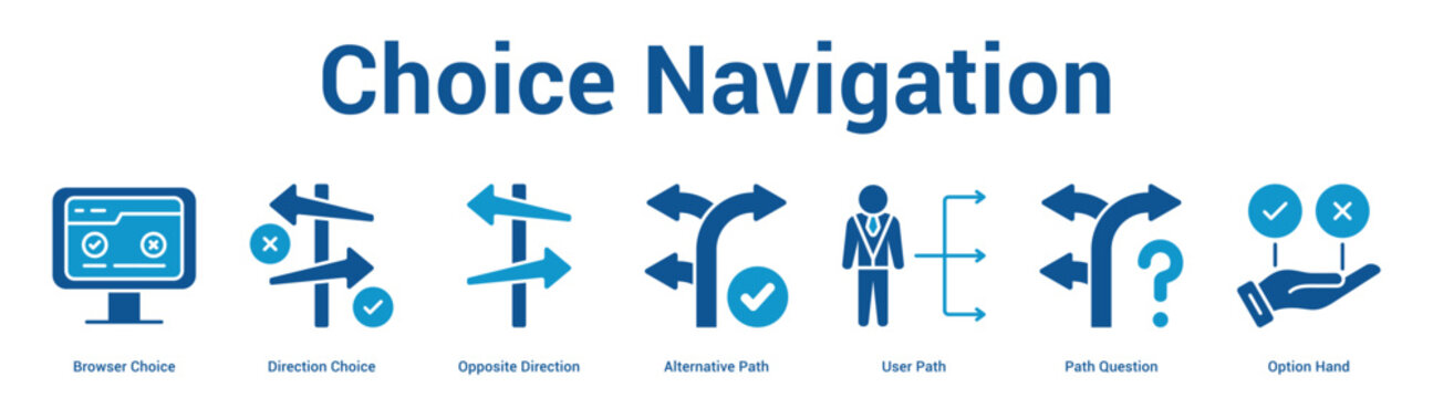 Choice Navigation web banner icon set vector illustration concept for business with icon of Browser Choice, Direction Choice, Opposite Direction, Alternative Path, User Path, Path Questi.