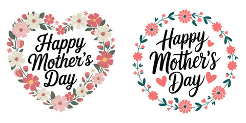 Happy Mothers Day Floral Wreath Typography T Shirt Design Cute Flower Heart Illustration © ummemukta89ctg
