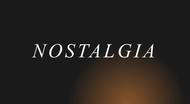 Nostalgia cinematic title card with serif typography and glow animation