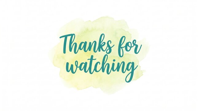 Handwritten thanks for watching text design