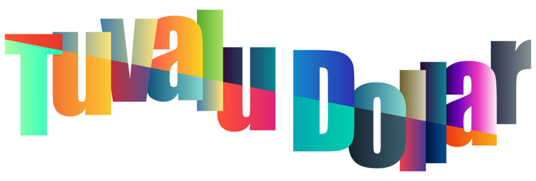 Colorful Text Design Showing Tuvalu Dollar Currency Name Creatively